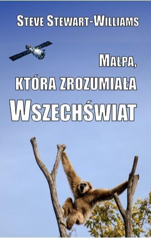 Małpa, która zrozumiała Wszechświat Małpa, która zrozumiała Wszechświat