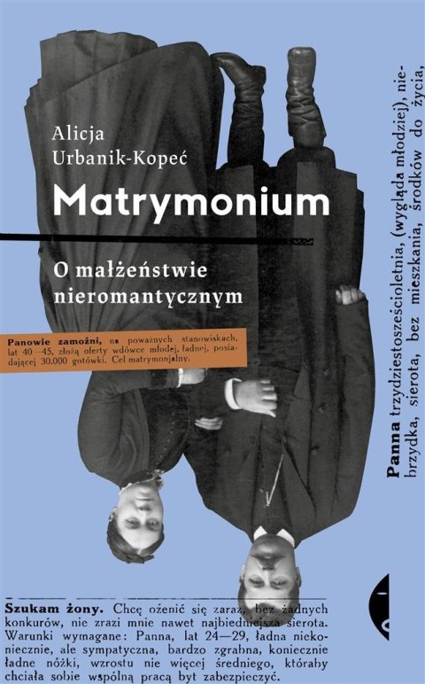 Matrymonium. O małżeństwie nieromantycznym Matrymonium. O małżeństwie nieromantycznym