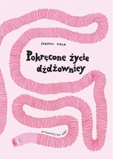 Pokręcone życie dżdżownicy Pokręcone życie dżdżownicy