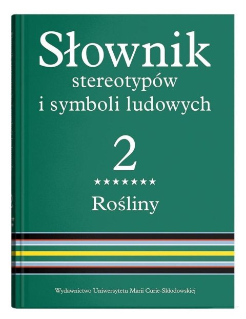Słownik stereotypów i symboli ludowych T.2 cz.7 Słownik stereotypów i symboli ludowych T.2 cz.7
