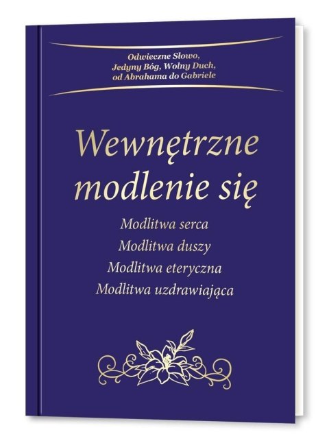 Wewnętrzne modlenie się Wewnętrzne modlenie się