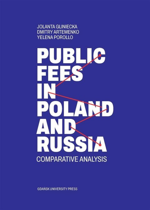 Public fees in Poland and Russia Public fees in Poland and Russia