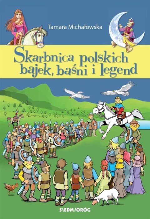 Skarbnica polskich bajek, baśni i legend Skarbnica polskich bajek, baśni i legend