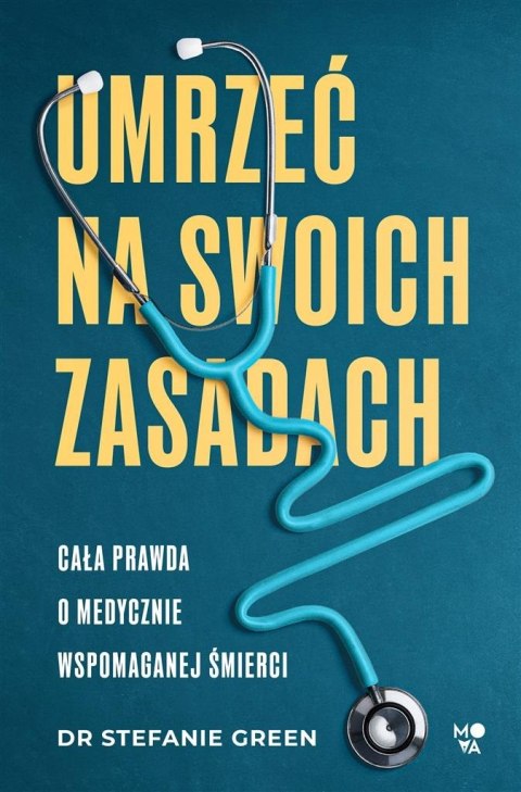 Umrzeć na swoich zasadach Umrzeć na swoich zasadach