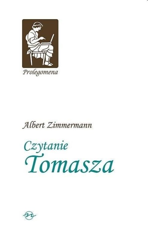 Prolegomena T.5 Czytanie Tomasza Prolegomena T.5 Czytanie Tomasza