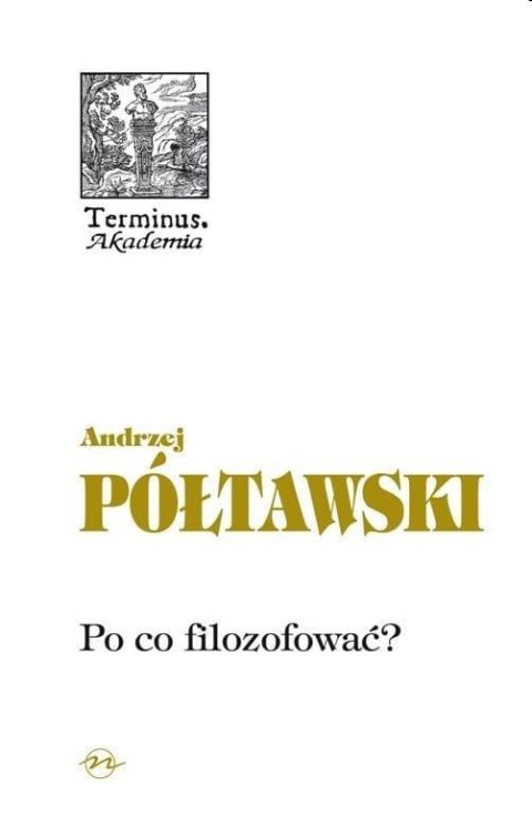Terminus T.55 Po co filozofować? Terminus T.55 Po co filozofować?