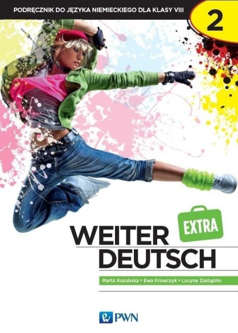 Weiter Deutsch 2 EXTRA. KB w.2021 Weiter Deutsch 2 EXTRA. KB w.2021