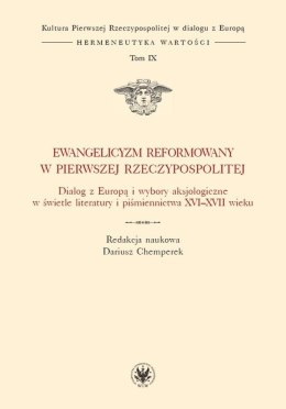 Ewangelicyzm reformowany w Pierwszej RP T.IX