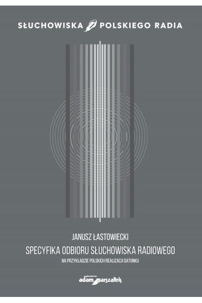 Specyfika odbioru słuchowiska radiowego Specyfika odbioru słuchowiska radiowego