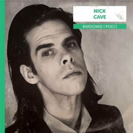 Bardowie i poeci. Nick Cave CD