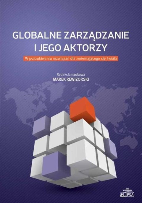 Globalne zarządzanie i jego aktorzy Globalne zarządzanie i jego aktorzy