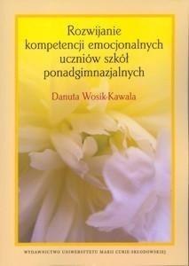 Rozwijanie kompetencji emocjonalnych uczniów... Rozwijanie kompetencji emocjonalnych uczniów...