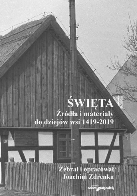 Święta. Źródła i materiały do dziejów wsi... Święta. Źródła i materiały do dziejów wsi...