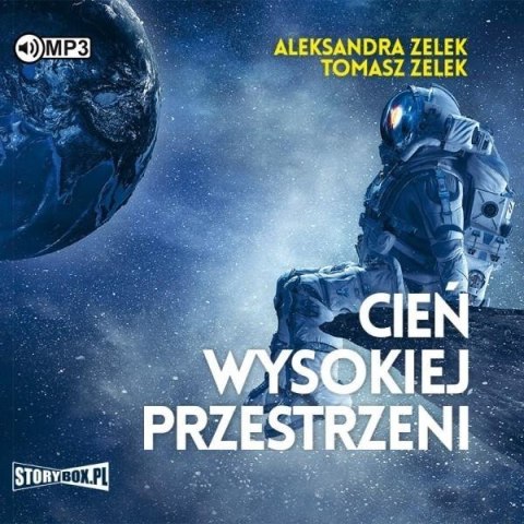 Cień wysokiej przestrzeni. Audiobook Cień wysokiej przestrzeni. Audiobook