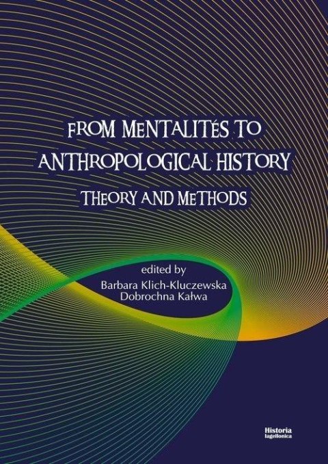 From Mentalites to Anthropological History From Mentalites to Anthropological History