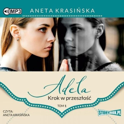 Adela T.1 Krok w przeszłość audiobook