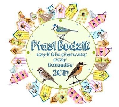 Ptasi Budzik, czyli kto pierwszy przy karmniku 2Cd Ptasi Budzik, czyli kto pierwszy przy karmniku 2Cd