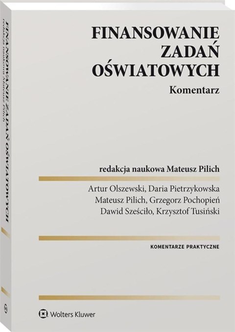Finansowanie zadań oświatowych. Komentarz Finansowanie zadań oświatowych. Komentarz