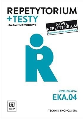 Repetytorium i testy. Technik ekonomista. EKA.04.