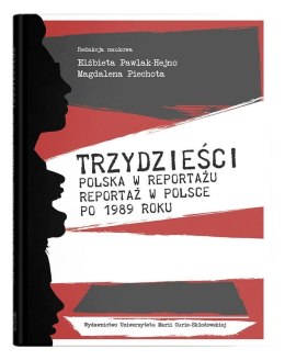 Trzydzieści. Polska w reportażu, reportaż w Polsce