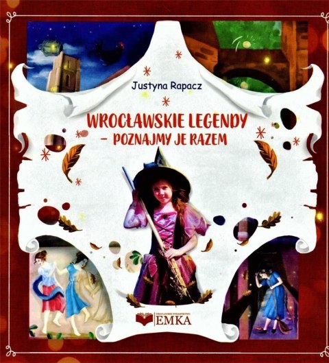 Wrocławskie legendy. Poznajmy je razem Wrocławskie legendy. Poznajmy je razem