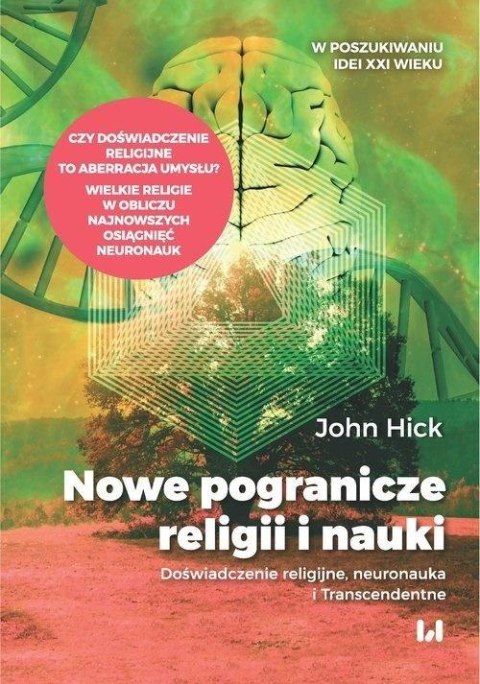 Nowe pogranicze religii i nauki Nowe pogranicze religii i nauki