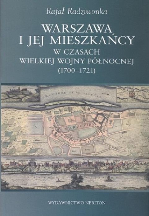 Warszawa i jej mieszkańcy w czasach wielkiej... Warszawa i jej mieszkańcy w czasach wielkiej...