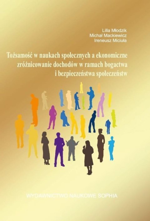 Tożsamość w naukach społecznych, a ekonomiczne... Tożsamość w naukach społecznych, a ekonomiczne...