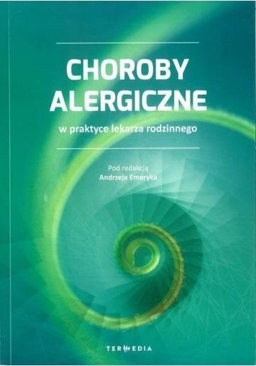 Choroby alergiczne w praktyce lekarza rodzinnego