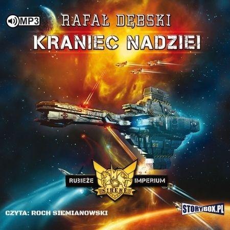 Rubieże Imperium T.1 Kraniec nadziei audiobook Rubieże Imperium T.1 Kraniec nadziei audiobook