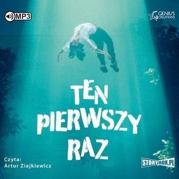 Ten pierwszy raz audiobook Ten pierwszy raz audiobook