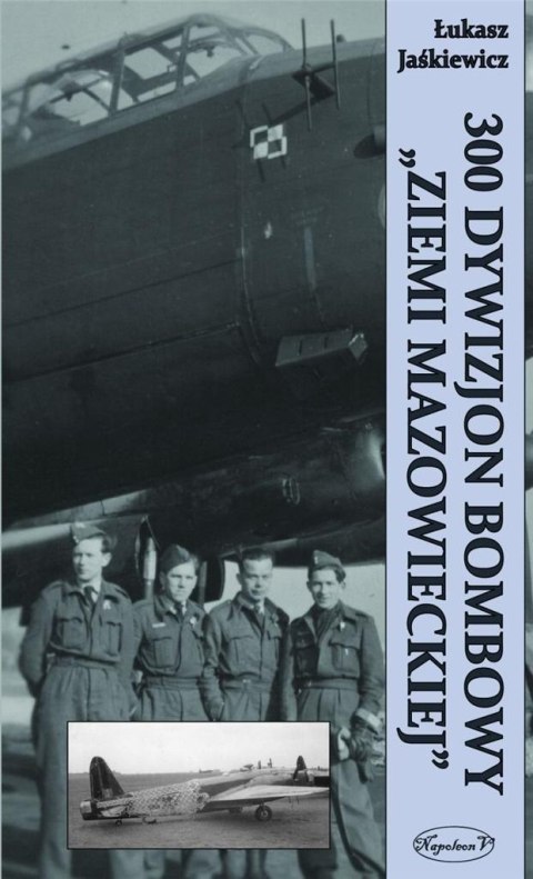 300 Dywizjon Bombowy Ziemi Mazowieckiej BR 300 Dywizjon Bombowy Ziemi Mazowieckiej BR