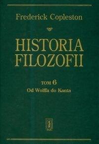 Historia filozofii T.6 Od Wolffa do Kanta