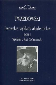 Lwowskie wykłady akademickie T.1