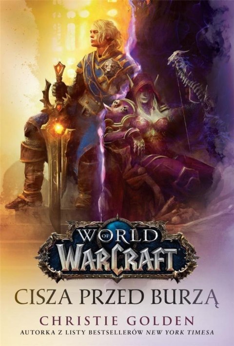 World of Warcraft: Cisza przed burzą World of Warcraft: Cisza przed burzą