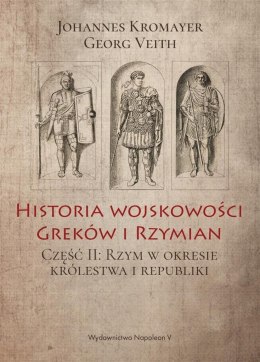 Historia wojskowości Greków i Rzymian część II