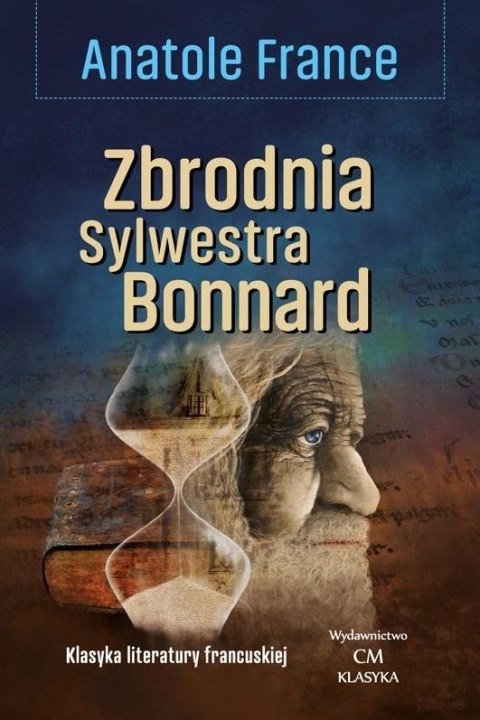 Klasyka. Zbrodnia Sylwestra Bonnard Klasyka. Zbrodnia Sylwestra Bonnard