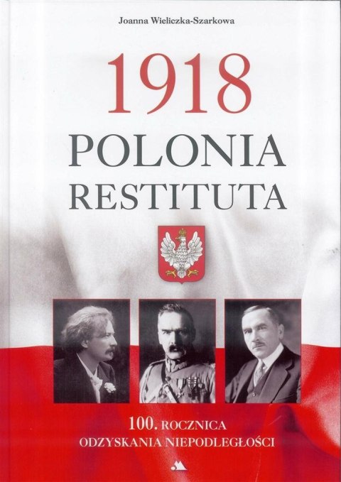 1918 Polonia Restituta 1918 Polonia Restituta