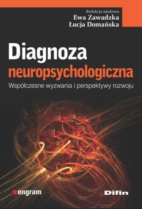 Diagnoza neuropsychologiczna Diagnoza neuropsychologiczna