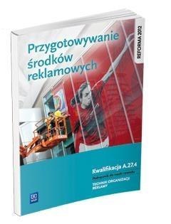 Przygotowanie środków reklamowych Kwal. A.27.4