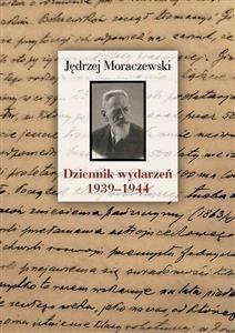 Dziennik wydarzeń 1939-1944 Dziennik wydarzeń 1939-1944