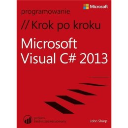 Microsoft Visual C# 2013. Krok po kroku