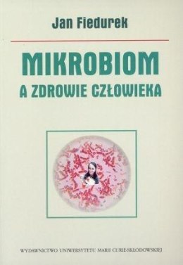 Mikrobiom a zdrowie człowieka