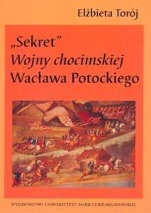 "Sekret" Wojny chocimskiej Wacława Potockiego
