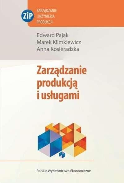 Zarządzanie produkcją i usługami Zarządzanie produkcją i usługami