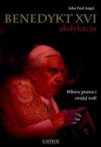 Benedykt XVI abdykacja cz.2