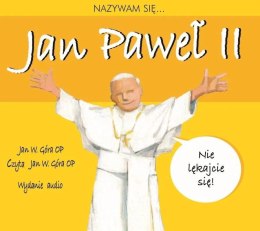 Nazywam się... Jan Paweł II. Audiobook
