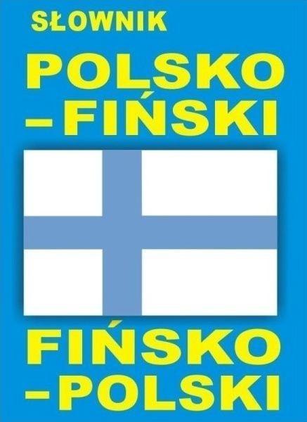 Słownik polsko-fiński, fińsko-polski Słownik polsko-fiński, fińsko-polski