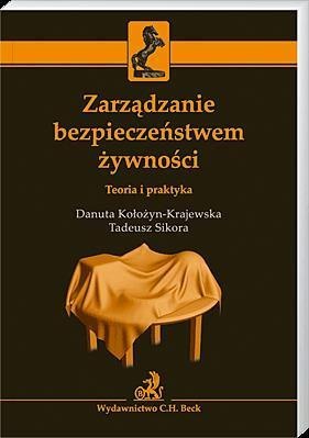 Zarządzanie bezpieczeństwem żywności Zarządzanie bezpieczeństwem żywności