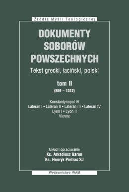 Dokumenty Soborów Powszechnych T.2 (869-1312) BR